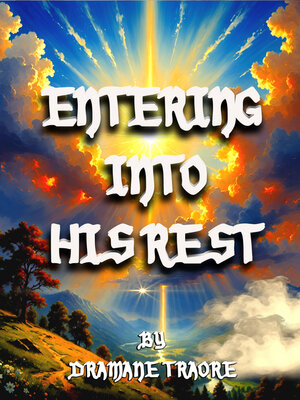 cover image of Entering Into His Rest